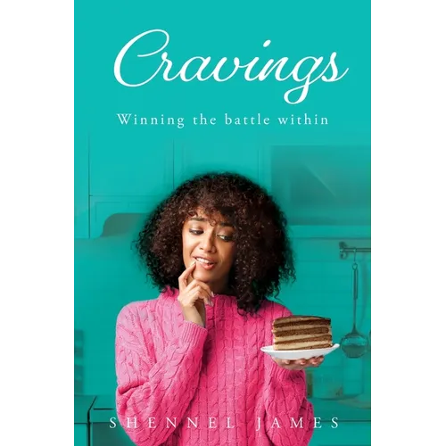 Cravings: Winning the battle within