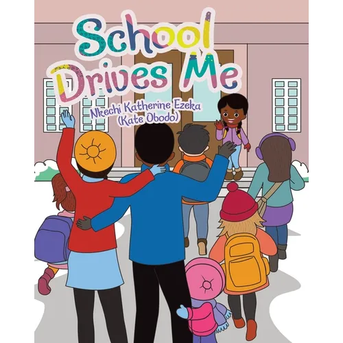 School Drives Me