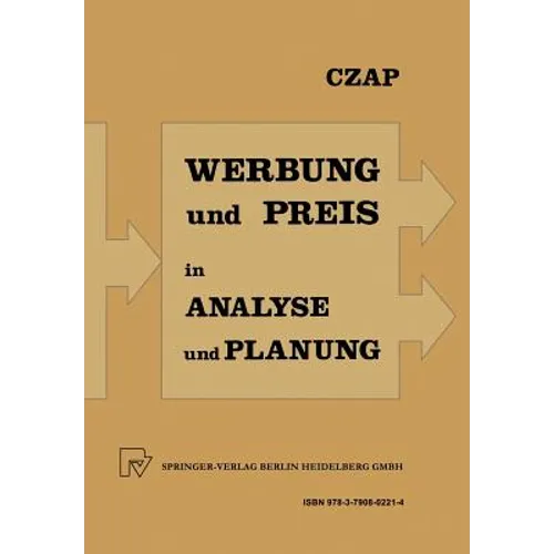 Analyse Und Planung Von Werbeausgaben Und Preispolitik Bei Konkurrierenden Produkten