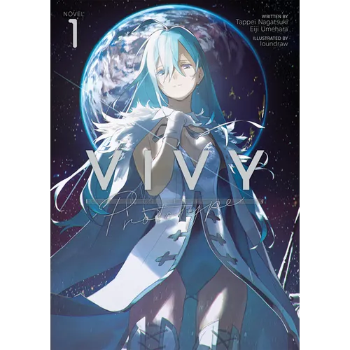 Vivy Prototype (Light Novel) Vol. 1