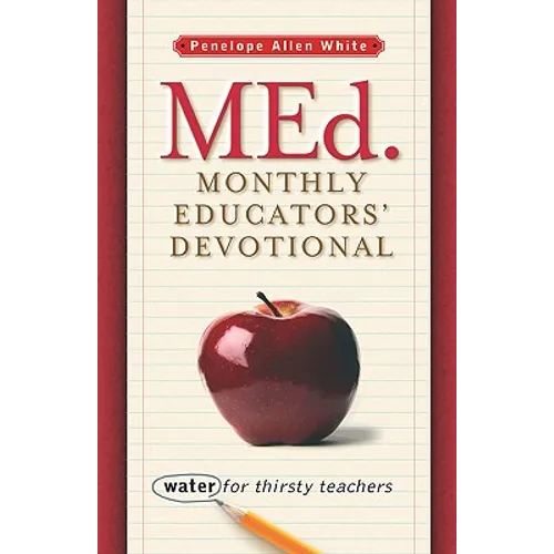 MEd. Monthly Educators' Devotional