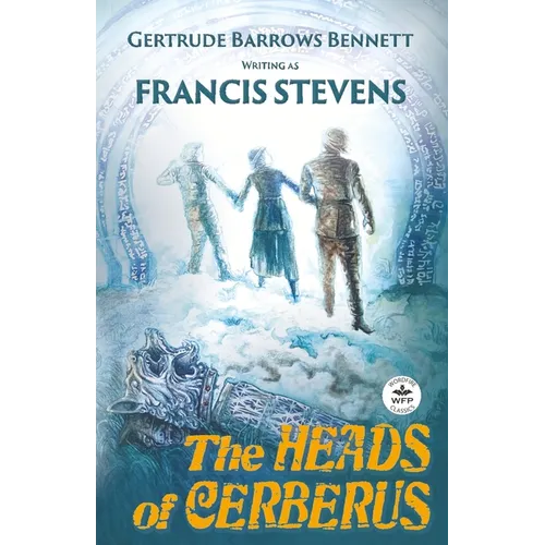 The Heads of Cerberus: Annotated Version with Foreword by Jody Lynn Nye