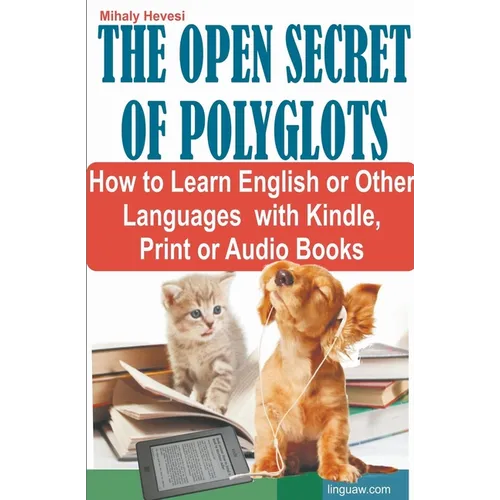 The Open Secret of Polyglots
