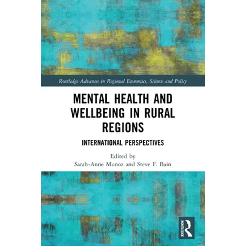 Mental Health and Wellbeing in Rural Regions: International Perspectives