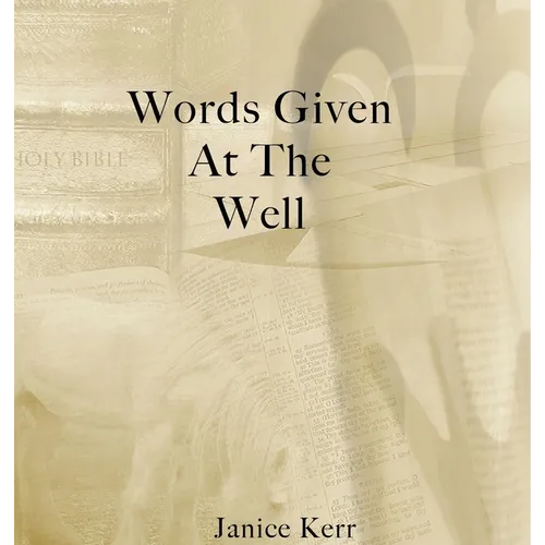 Words Given at the Well
