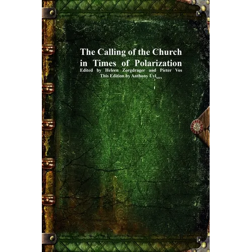The Calling of the Church in Times of Polarization
