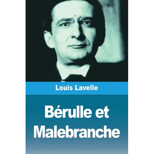 Bérulle et Malebranche