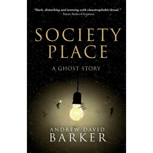 Society Place: A Ghost Story