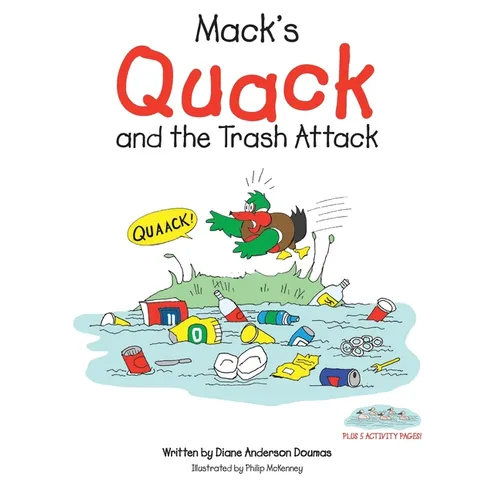 Mack's Quack and the Trash Attack