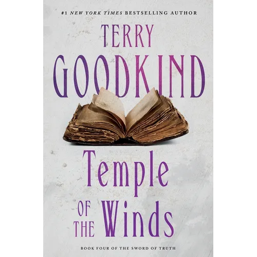 Temple of the Winds: Book Four of the Sword of Truth