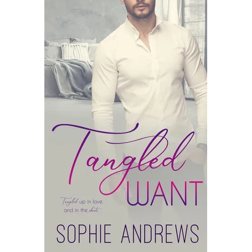Tangled Want