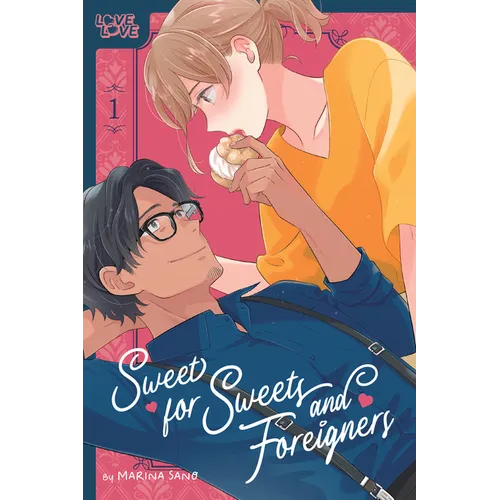 Sweet for Sweets and Foreigners, Volume 1