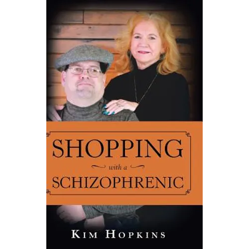 Shopping with a Schizophrenic