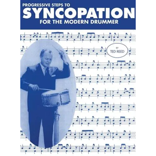Progressive Steps to Syncopation for the Modern Drummer