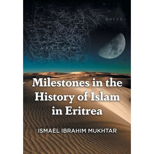Milestones in the History of Islam in Eritrea