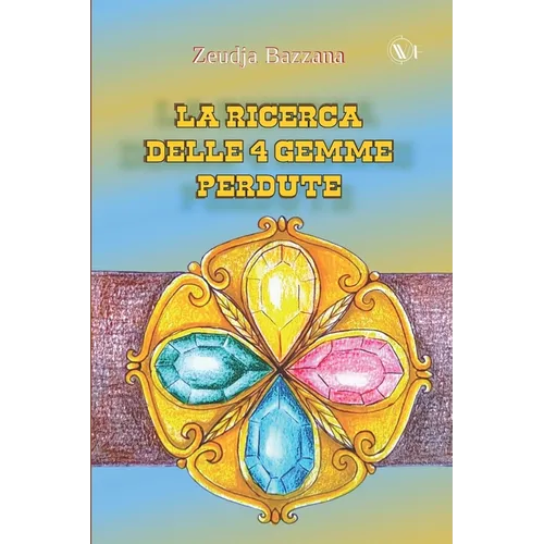 La Ricerca Delle 4 Gemme Perdute