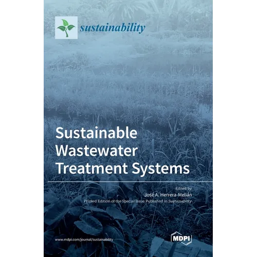 Sustainable Wastewater Treatment Systems