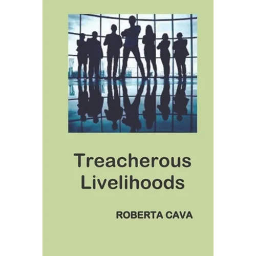 Treacherous Livelihoods