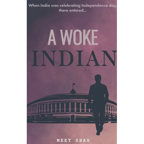 A Woke Indian