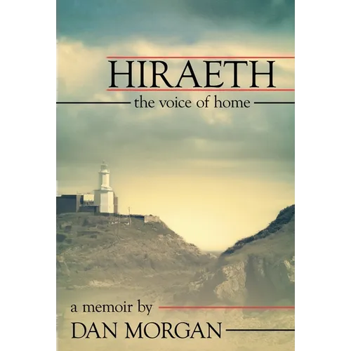 Hiraeth: The Voice of Home