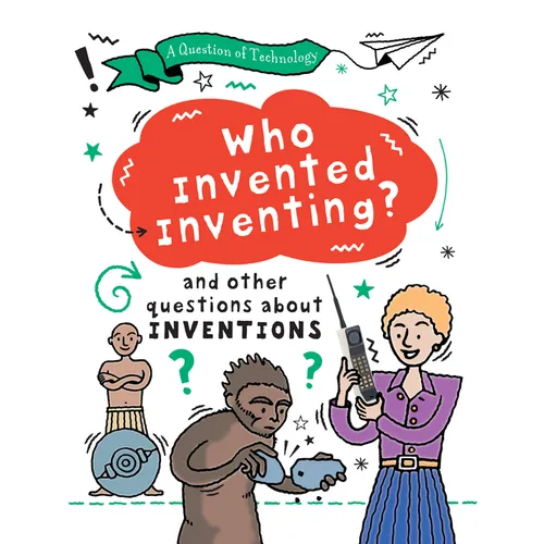 Who Invented Inventing?