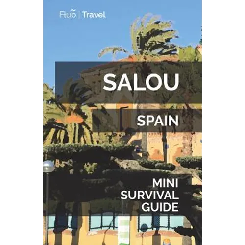 Salou Mini Survival Guide