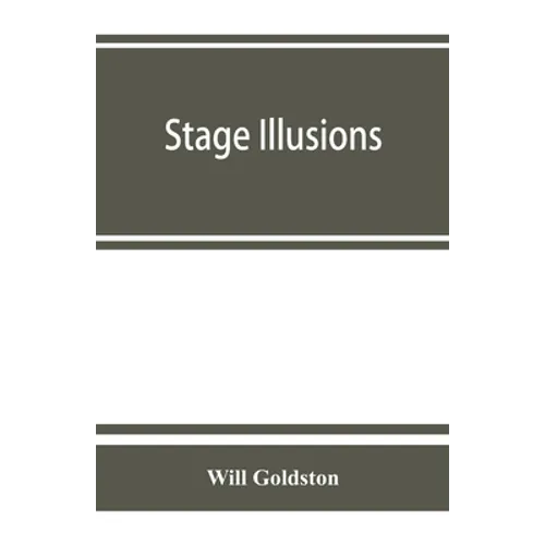 Stage illusions