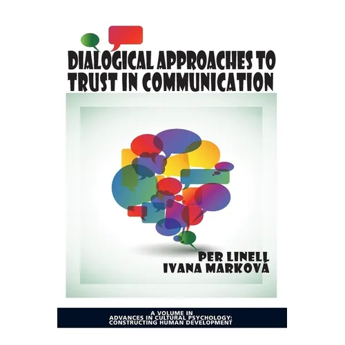 Dialogical Approaches to Trust in Communication