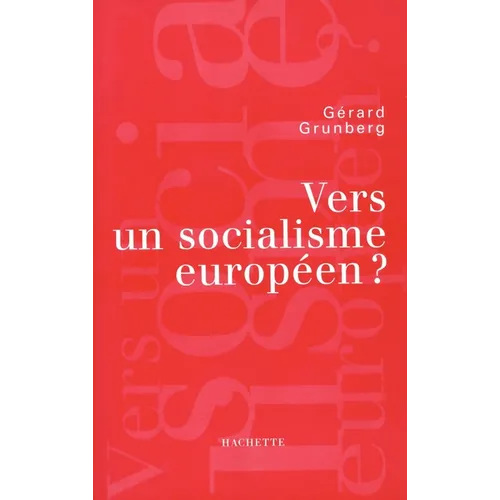 Vers un socialisme européen ?