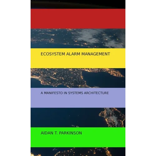 Ecosystem Alarm Management