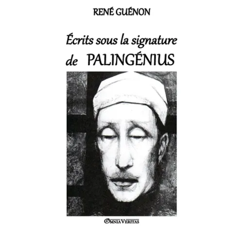 Palingénius: Écrits sous la signature