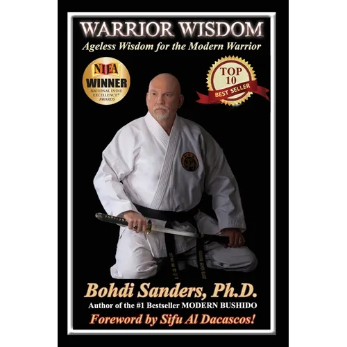 Warrior Wisdom: Ageless Wisdom for the Modern Warrior