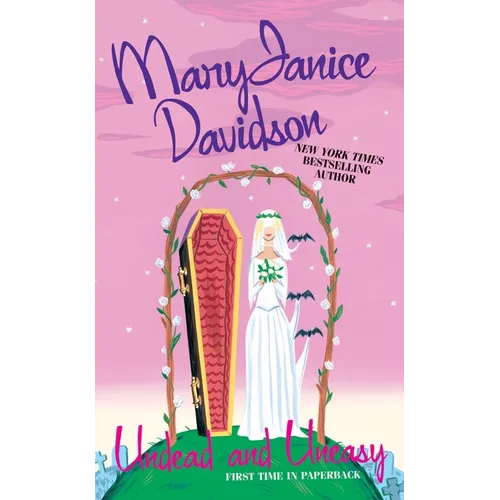 Undead and Uneasy: A Queen Betsy Novel