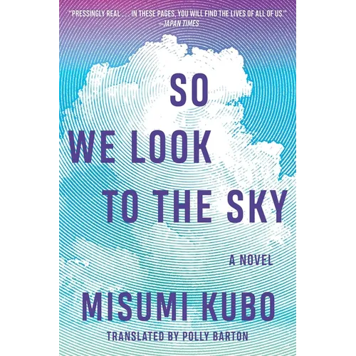 So We Look to the Sky