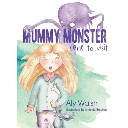 Mummy Monster Came To Visit