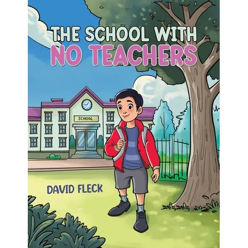The School with no Teachers
