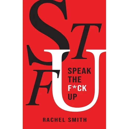 Speak the F*ck Up