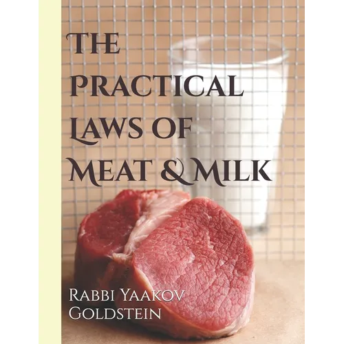 The Practical Laws of Meat & Milk