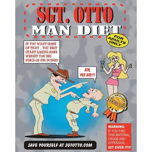 Sgt. Otto Man Diet