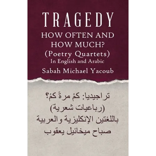 Tragedy: How Often and How Much? ( Poetry Quartets )