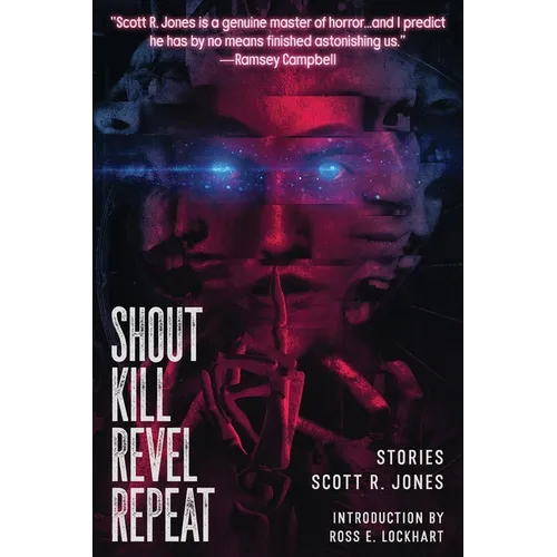 Shout Kill Revel Repeat