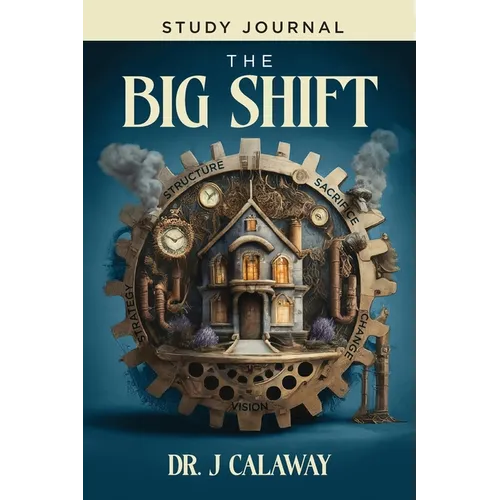 The Big Shift Study Journal