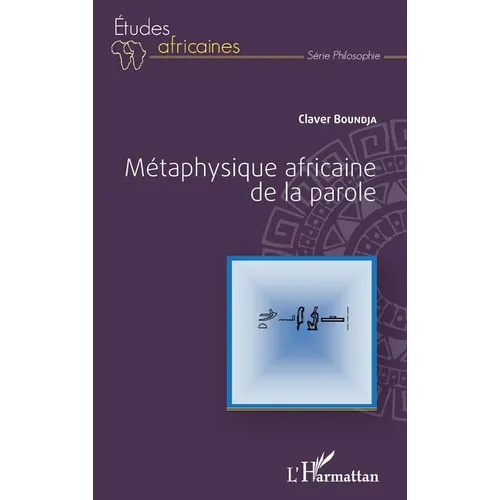 Métaphysique africaine de la parole