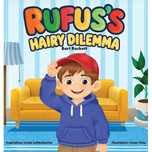 Rufus's Hairy Dilemma