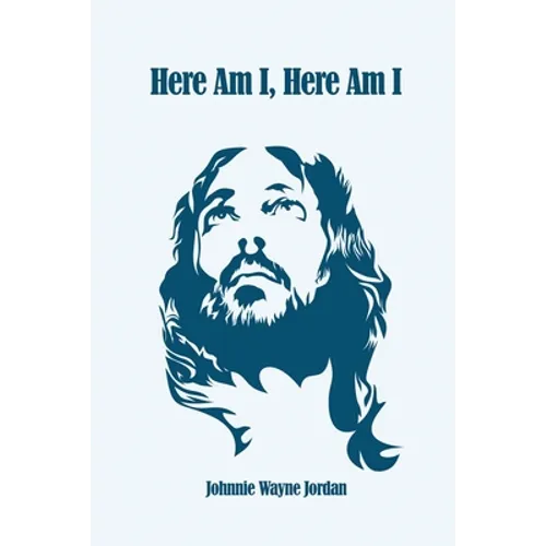 Here Am I, Here Am I