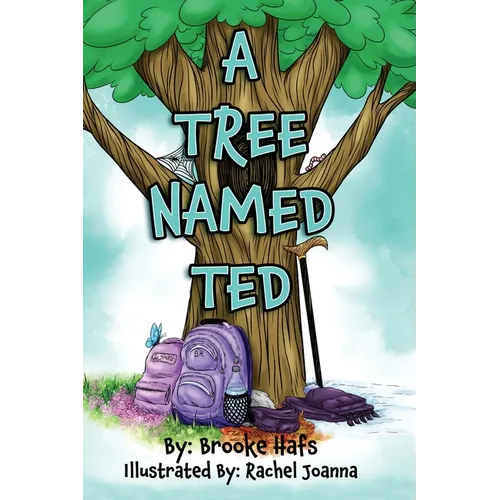 A Tree Named Ted