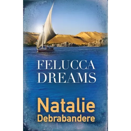 Felucca Dreams