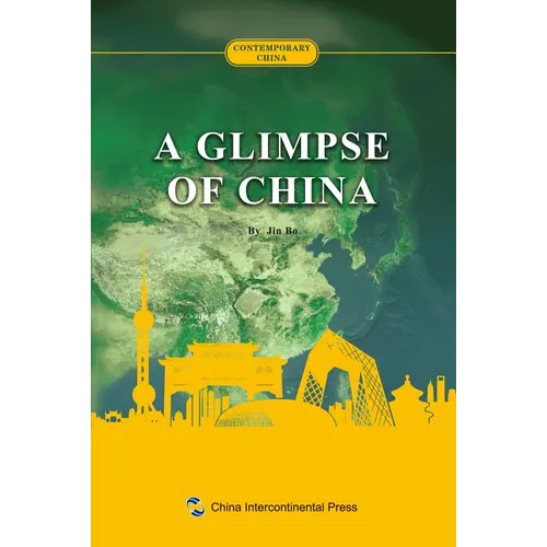 中国概览:英文 A Glimpse Of China
