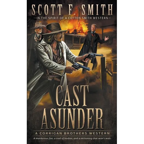 Cast Asunder: A Classic Western Series