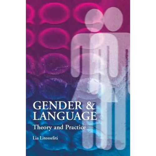 Gender and Language Theory and Practice